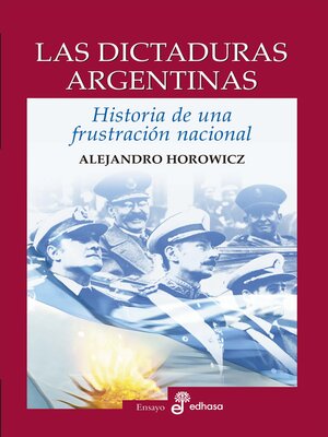 cover image of Las dictaduras argentinas